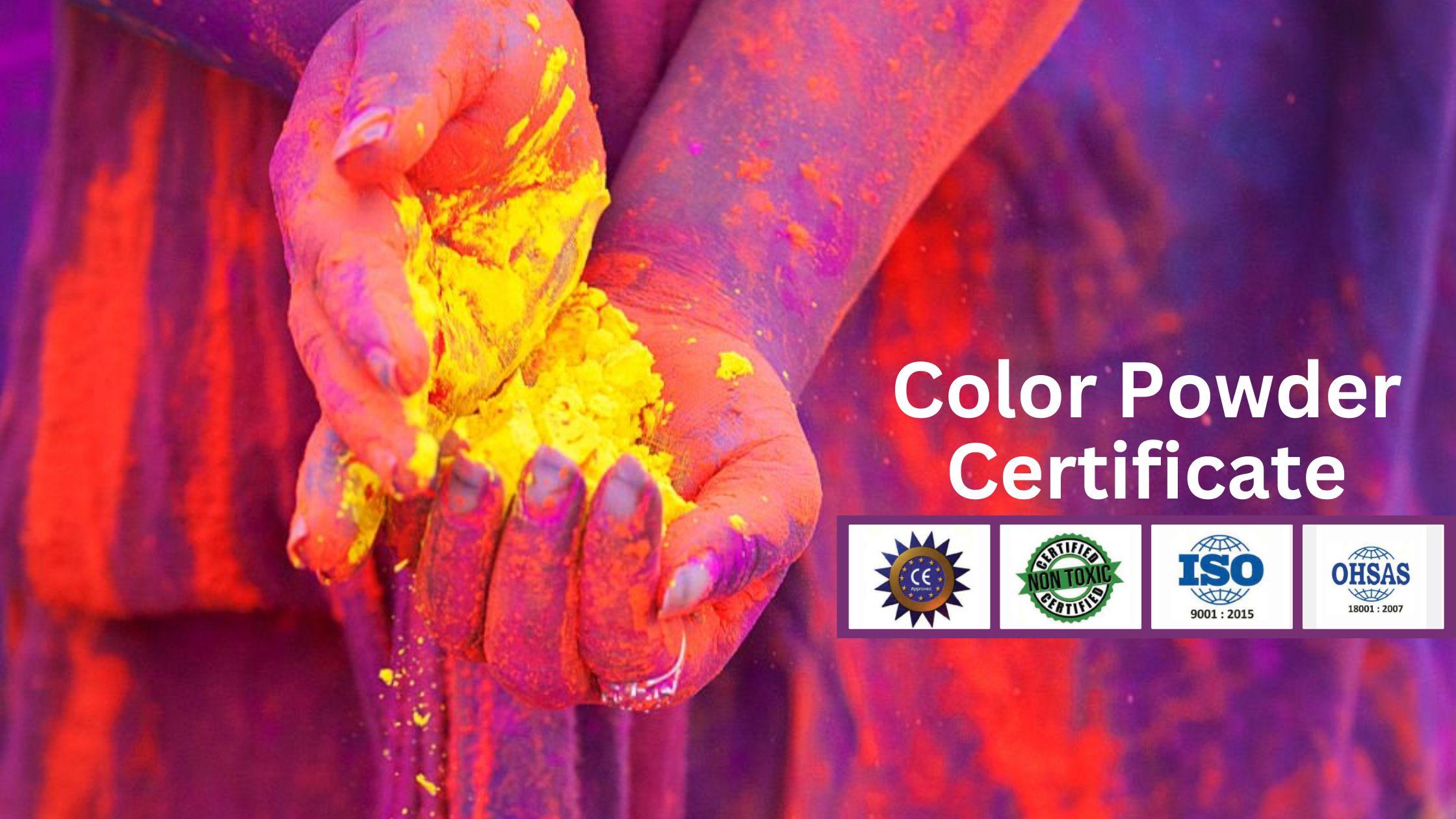 Why Safety Certificates are Important for Color Powders?
