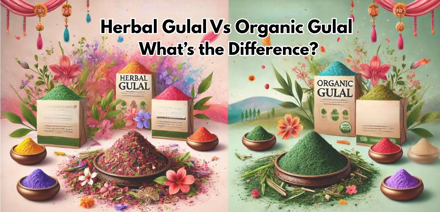Herbal Gulal Vs Organic Gulal: What is the Difference ?